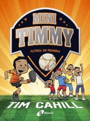 cover image of Mini Timmy--Futbol de primera